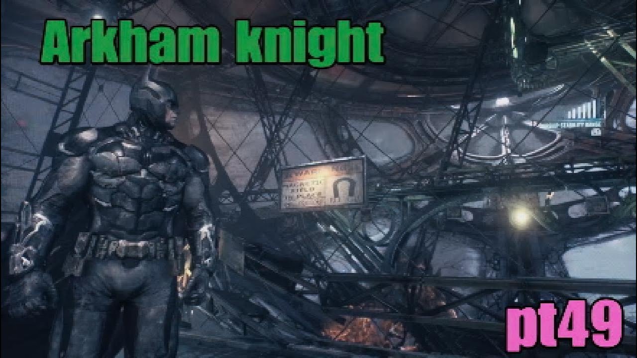 Arkham knight pt49