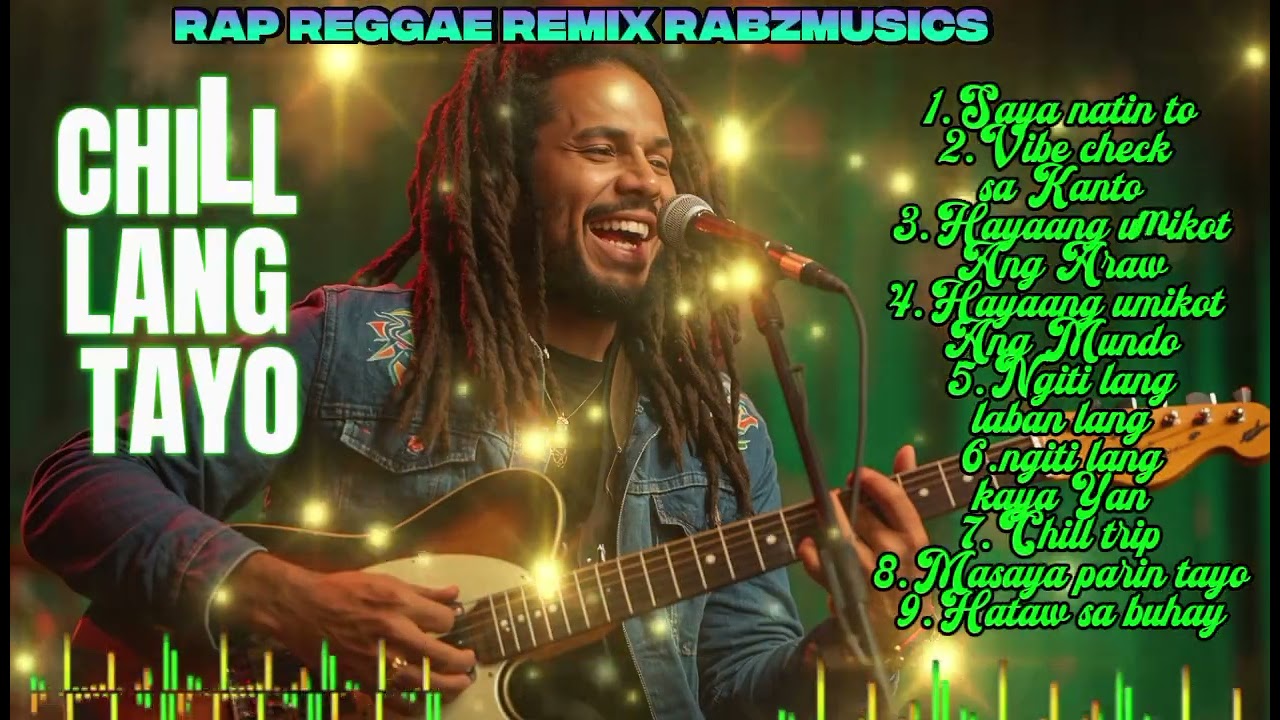 CHILL LANG TAYO||RAP AND REGGAE REMIX||@TopTrending @Rabzmusics 