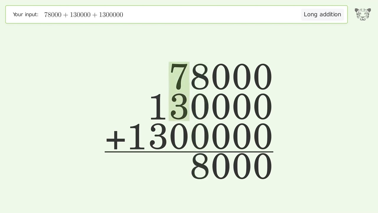 Long Addition Problem 78000+130000+1300000: Step-by-Step Video Solution | Tiger Algebra