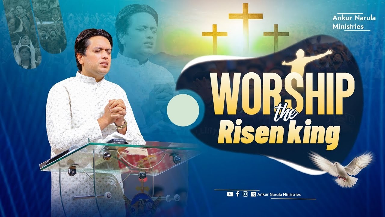 WORSHIP the Risen king | MORNING WORSHIP | 14-03-2026 @AnkurNarulaMinistries