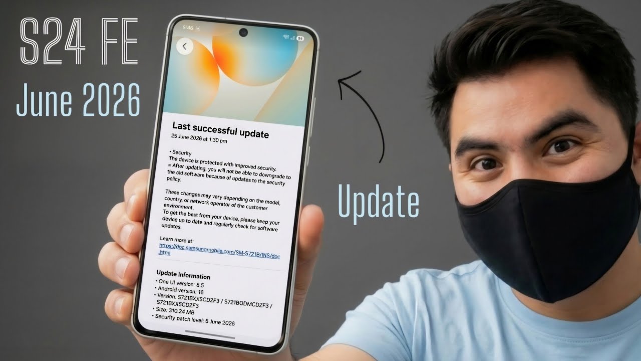Samsung S24 FE June 2026 Update | 🔋 Battery, Heating, Network, Performance Update 🤩
