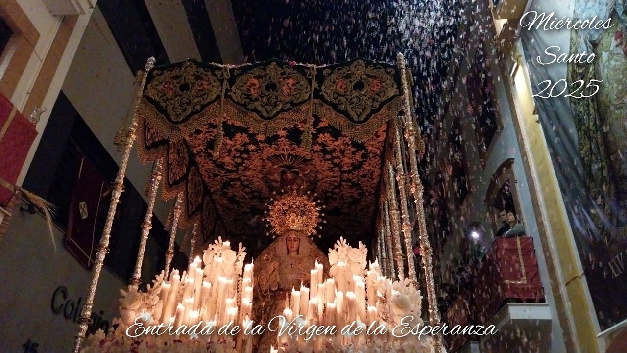 Entrada de la Virgen de la Esperanza Coronada | Miércoles Santo Huelva 2025 (HD)
