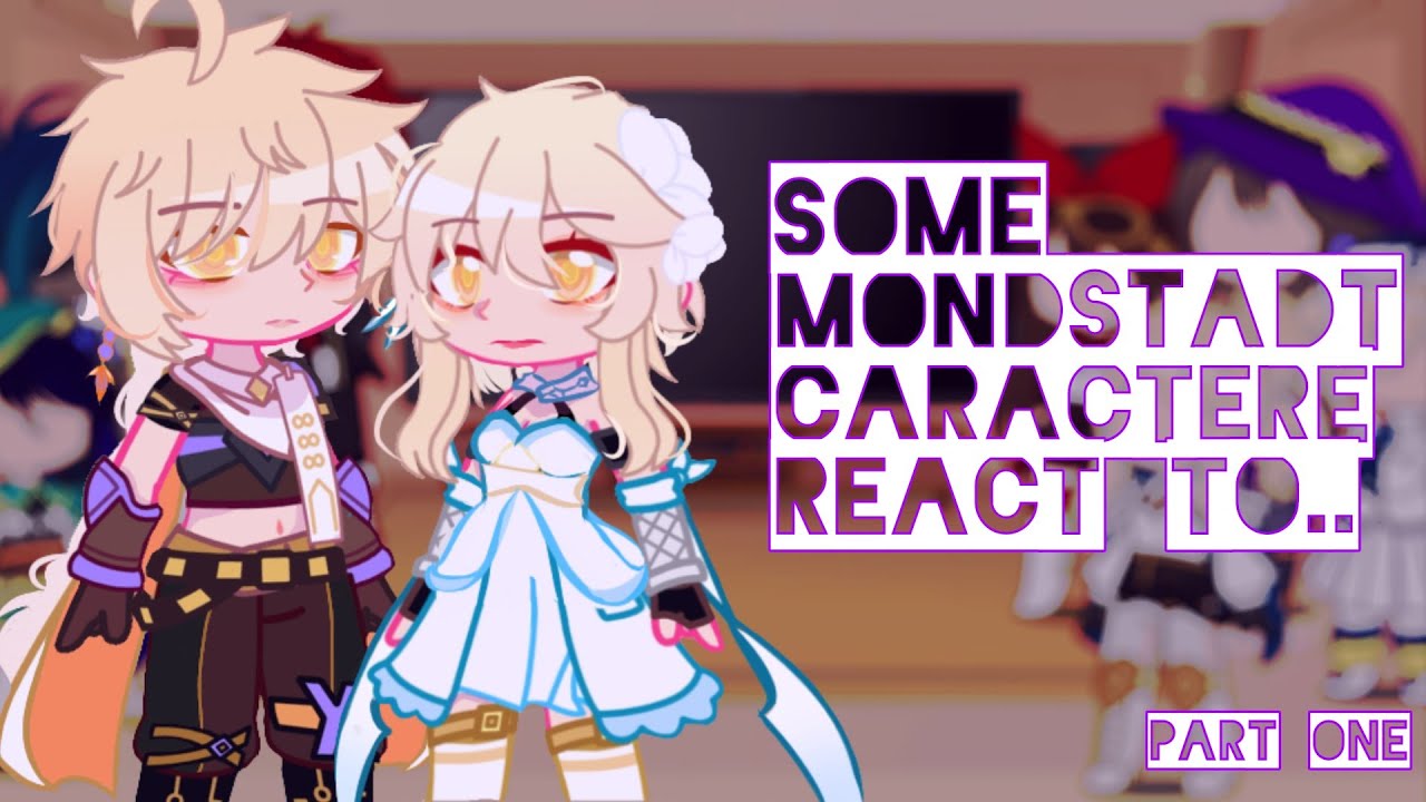 •some mondstadt characters react to• {part 1}° male MC° [genshin impact react]