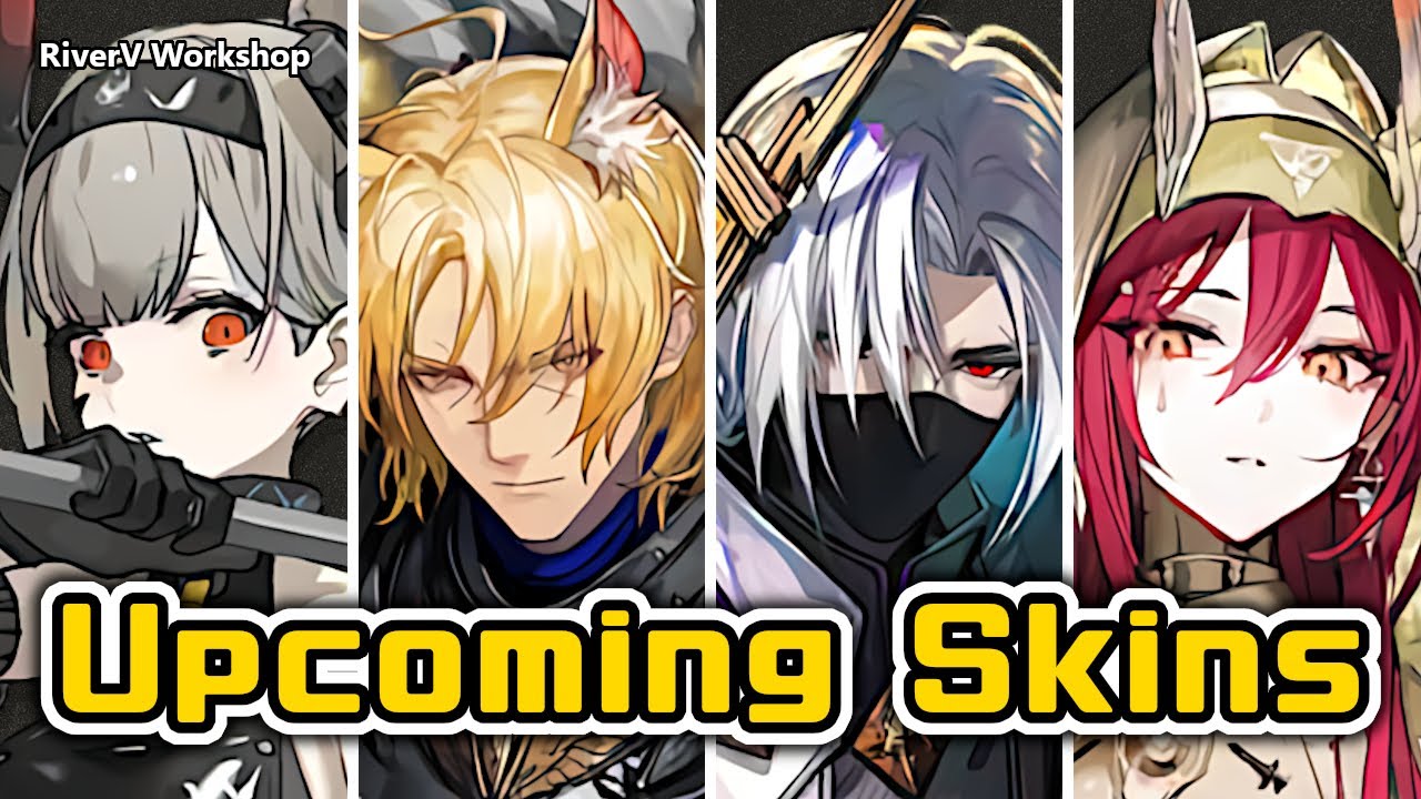 Upcoming Skins Showcase | Arknights 今後グローバル版に実装予定のコーデ集