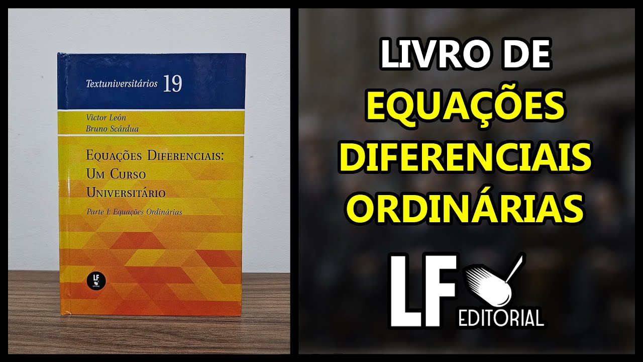 Livro de Equações diferenciais ordinárias | Review de livros acadêmicos (#UaiFísica 158)