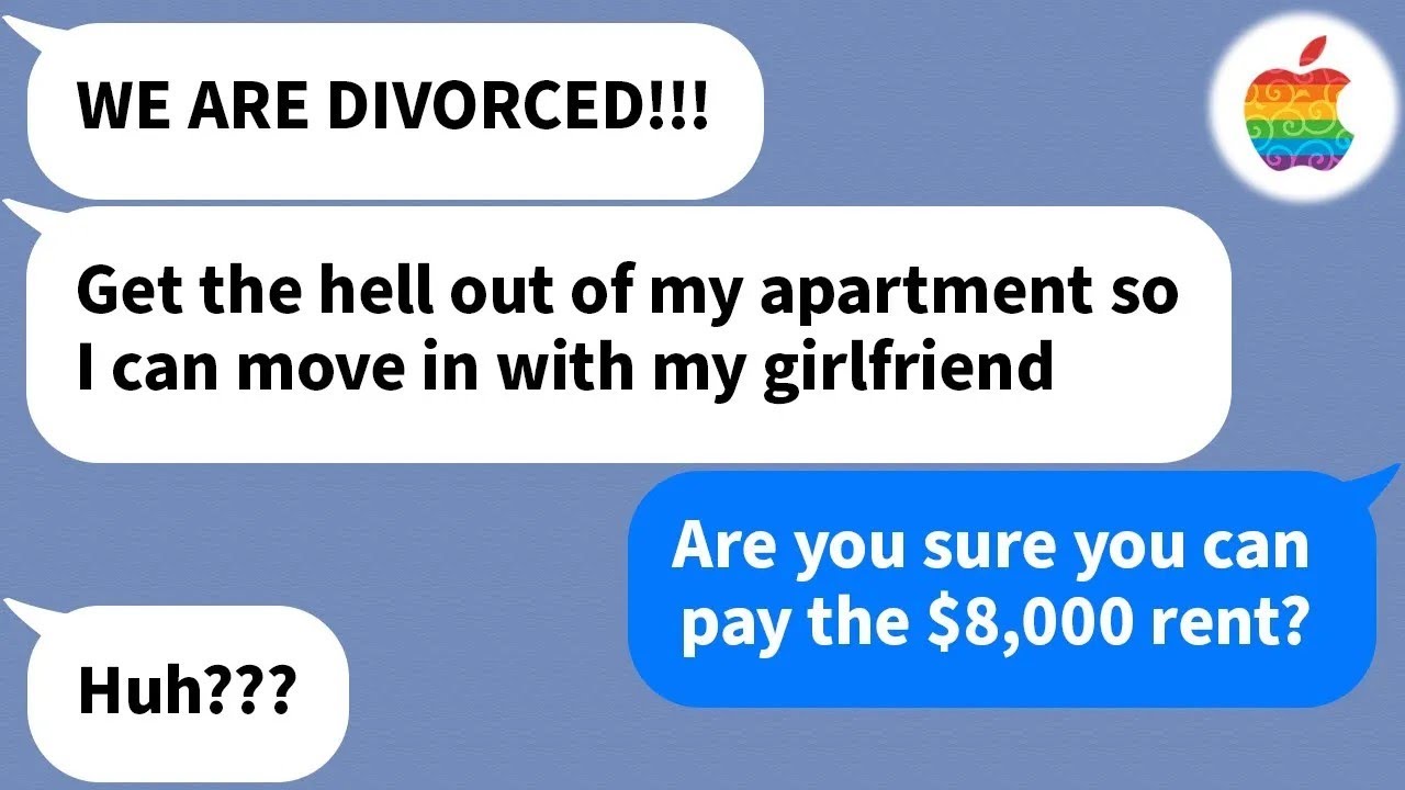 【Apple】 My ex doesn't believe me when I say the rent is expensive so I let him find out the hard way