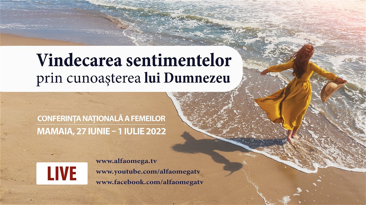 Transmisie LIVE: Conferința națională a femeilor, Mamaia 2022 | Sesiunea a IV-a, 30 iunie