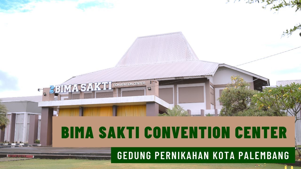 GEDUNG PERNIKAHAN DI KOTA PALEMBANG (Bima Sakti Convention Center)