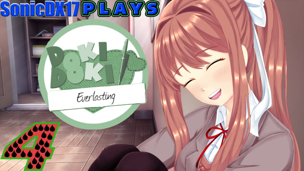 Just Chilling | DDLC Everlasting Part 4
