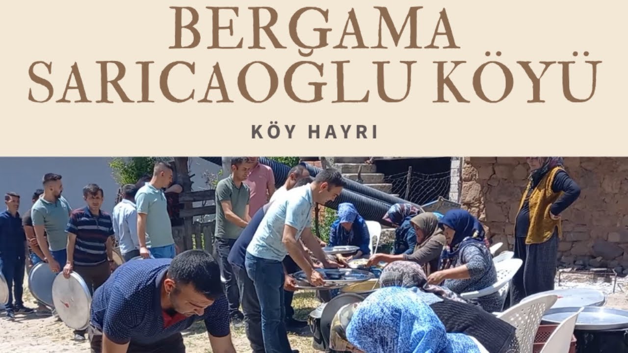 Bergama Sarıcaoğlu köyü, köy hayrı, Köyde Hayat