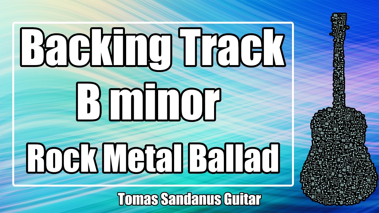 B minor Backing Track - Bm - Rock Metal Power Ballad Guitar Backtrack | TS 162