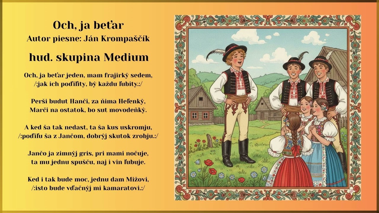 Muzikanti od Ľubovne 2, Medium, Och ja beťar, Autor J Krompaščík, Videoorhaľ