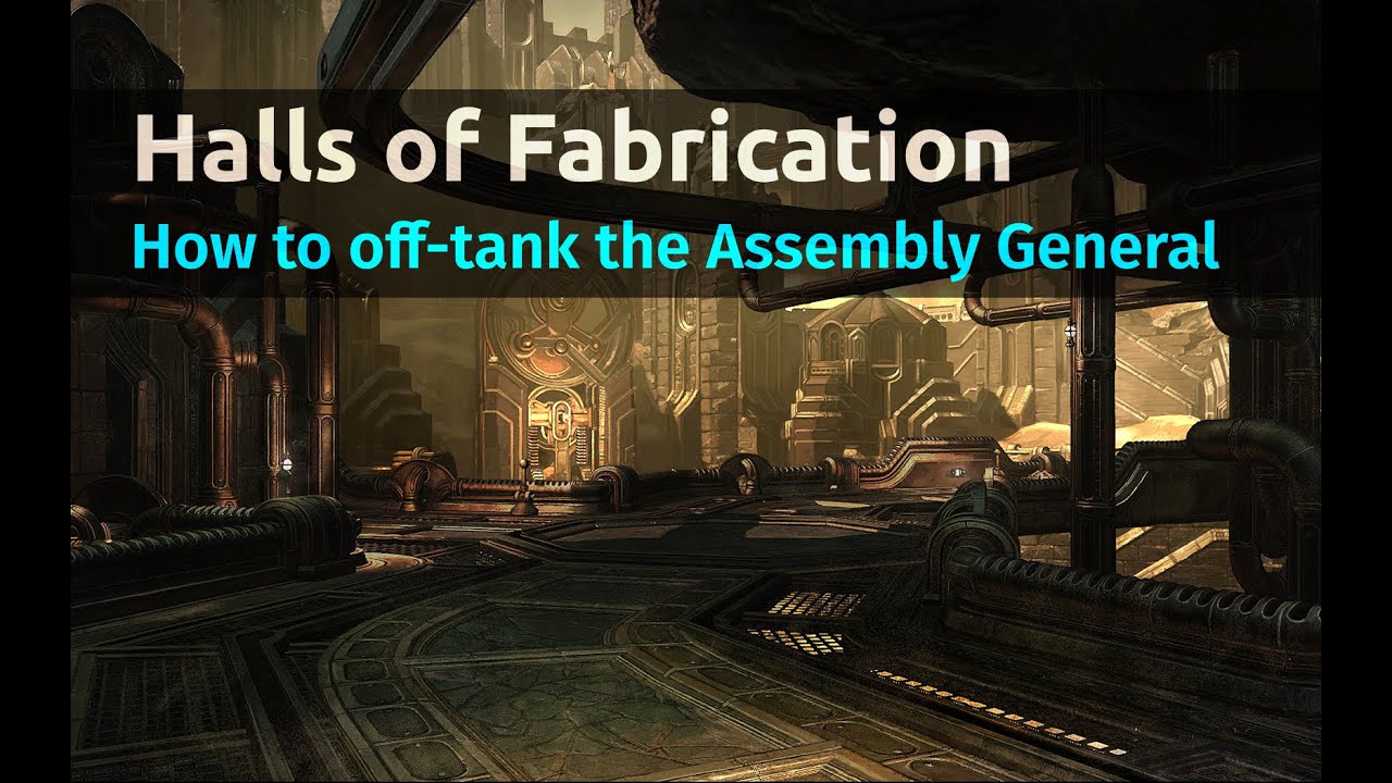 ESO - Halls of Fabrication - How to off-tank the Assembly General
