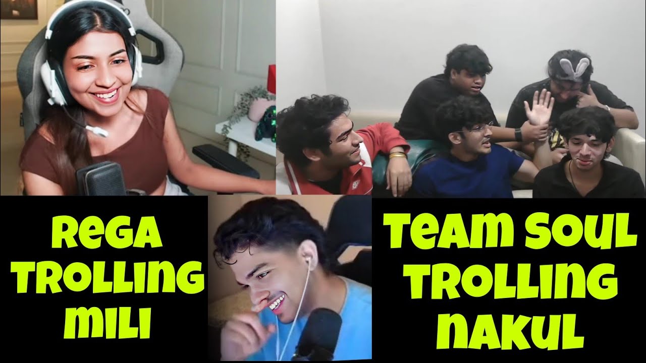 Rega trolling Mili ✅ Team Soul Trolling Nakul ✅