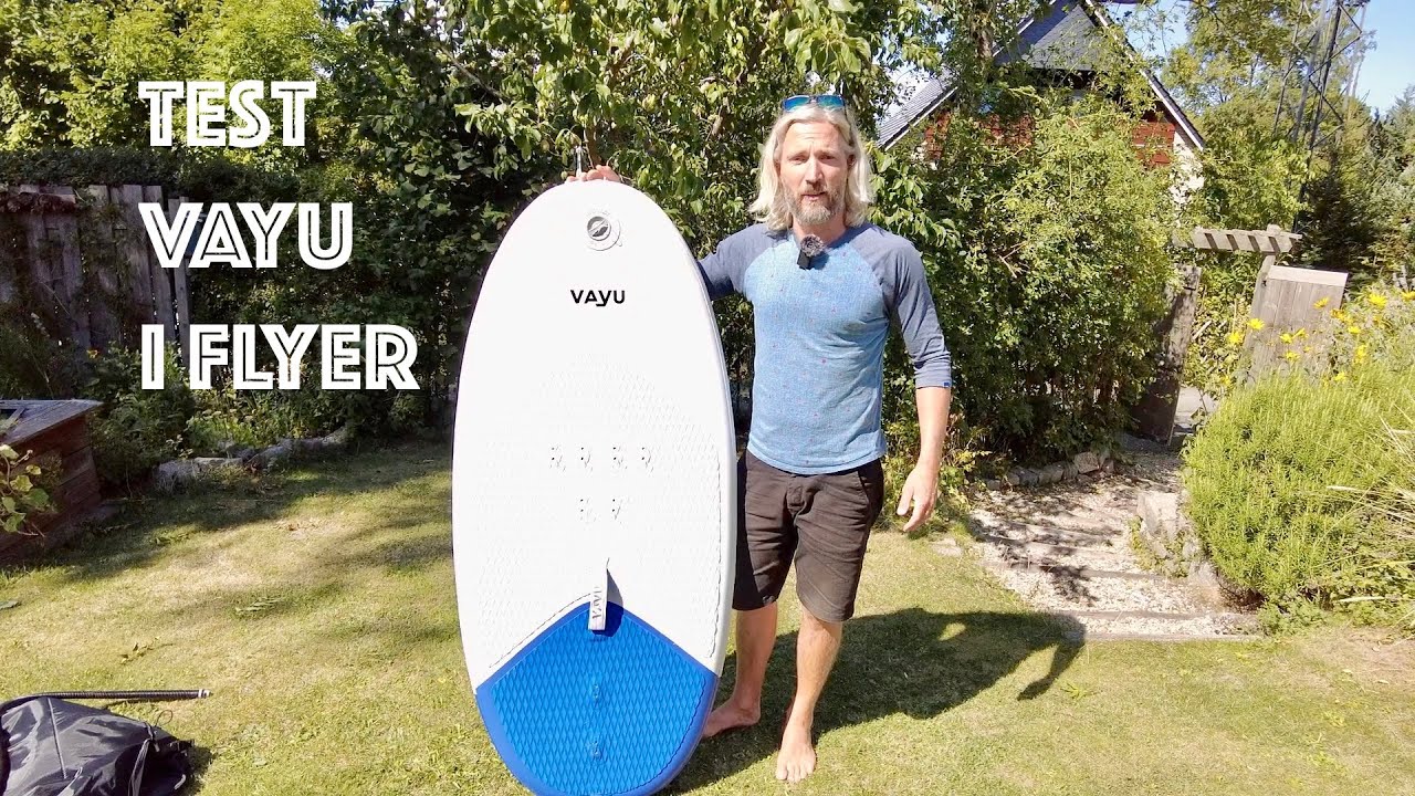 Test - Vayu I Flyr Inflatable Board