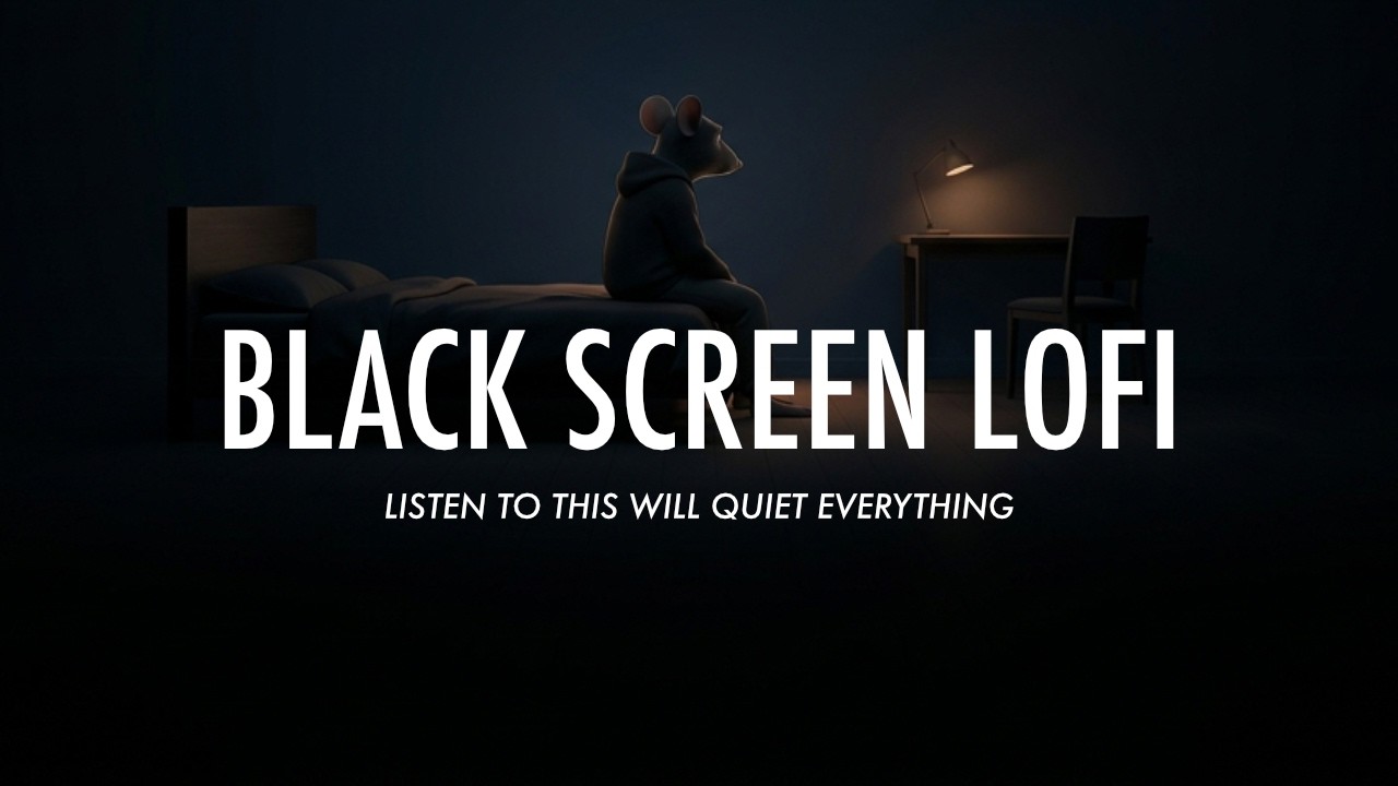 This Will Quiet Everything 🌙 — Dark Screen LoFi for Work, Study & Deep Sleep