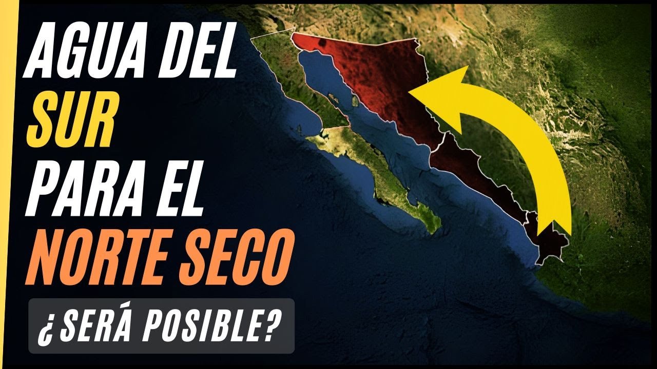 ¿Qué es el PLHINO? El Plan para Llevar Agua al Norte de México