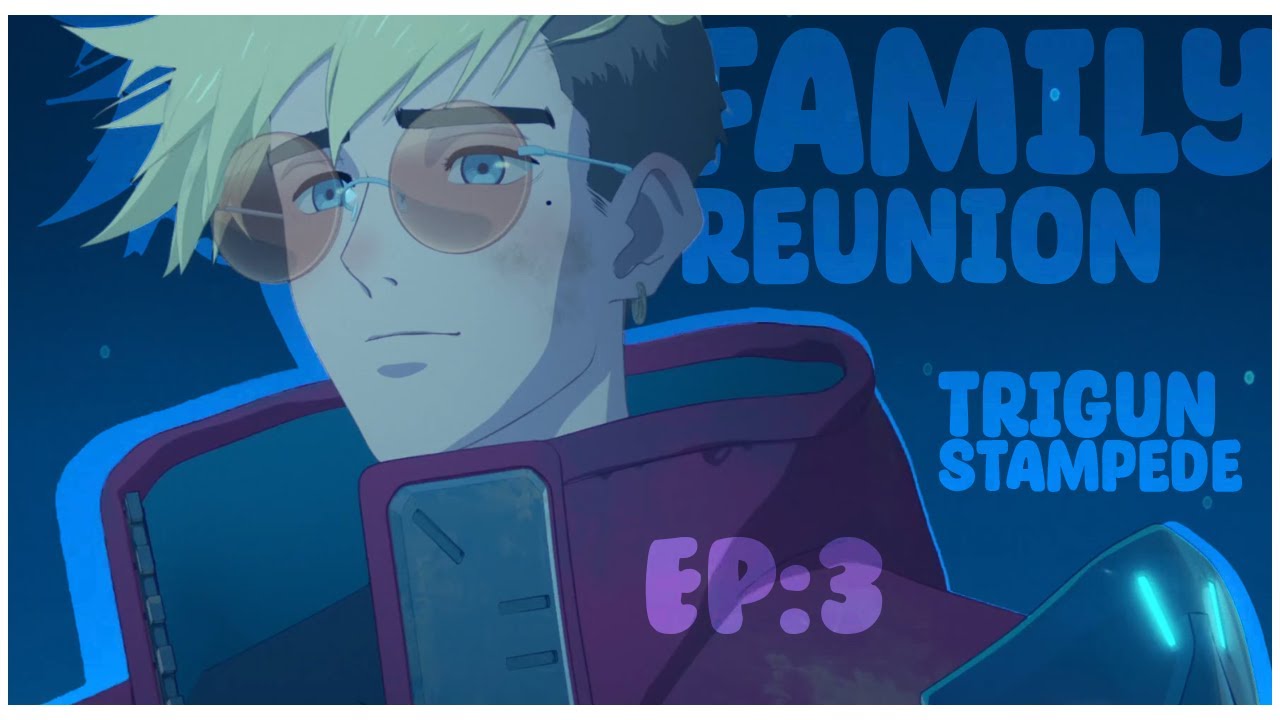Family Reunion [EP3]