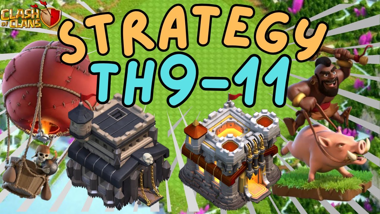 Top 3 combo mạnh cho Town Hall 9 v&agrave; 11 | Clash Of Clan