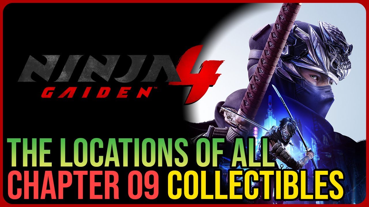 Ninja Gaiden 4 – All Chapter 9 Collectibles