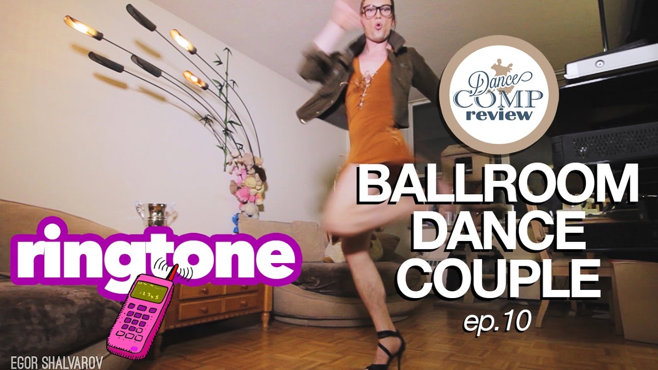 BALLROOM DANCE COUPLE ep.10 - RINGTONE