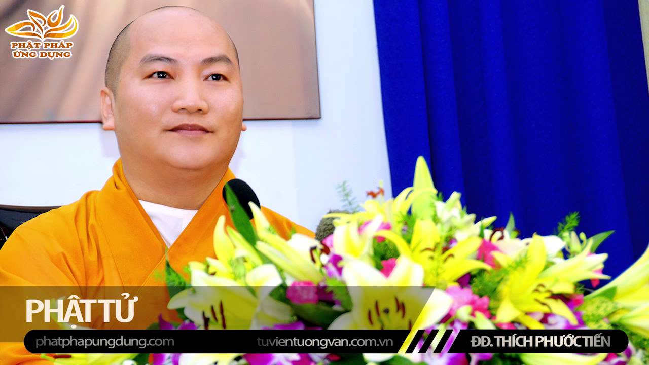 Phật Tử  - Ph&aacute;p Thoại Th&iacute;ch Phước Tiến MP3