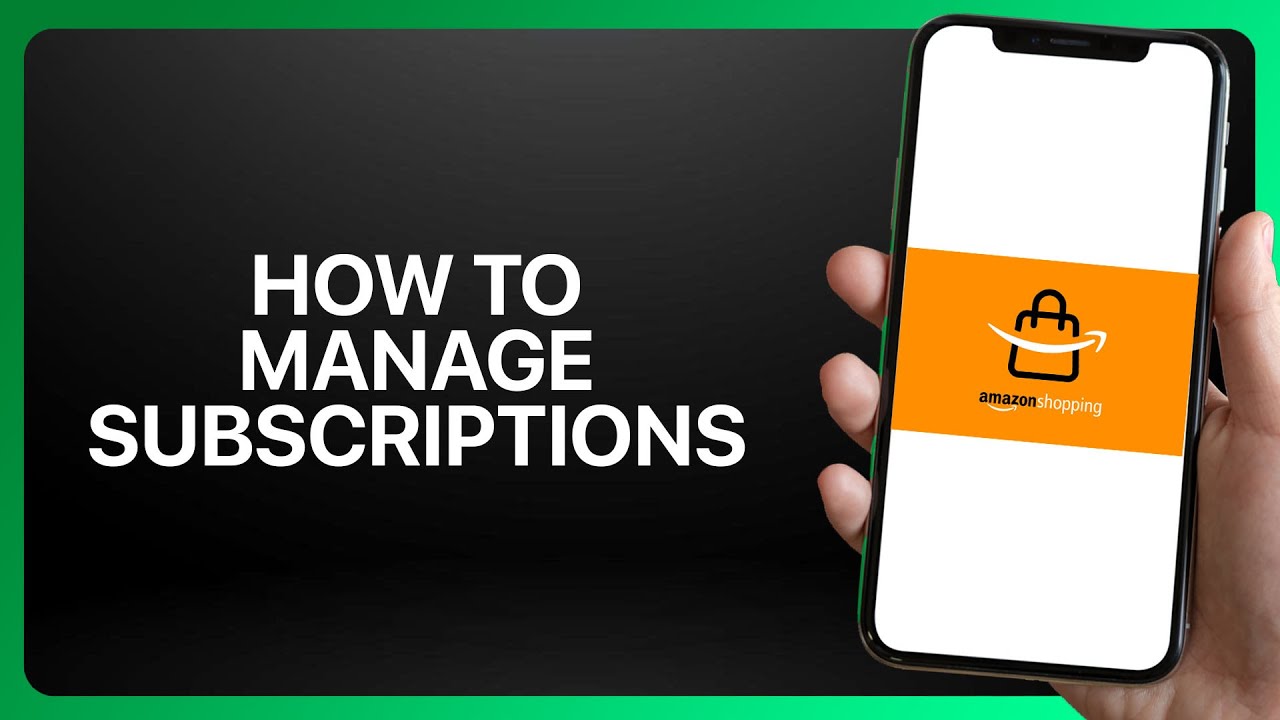How To Manage Subscriptions In Amazon Shopping App ! Tutorial