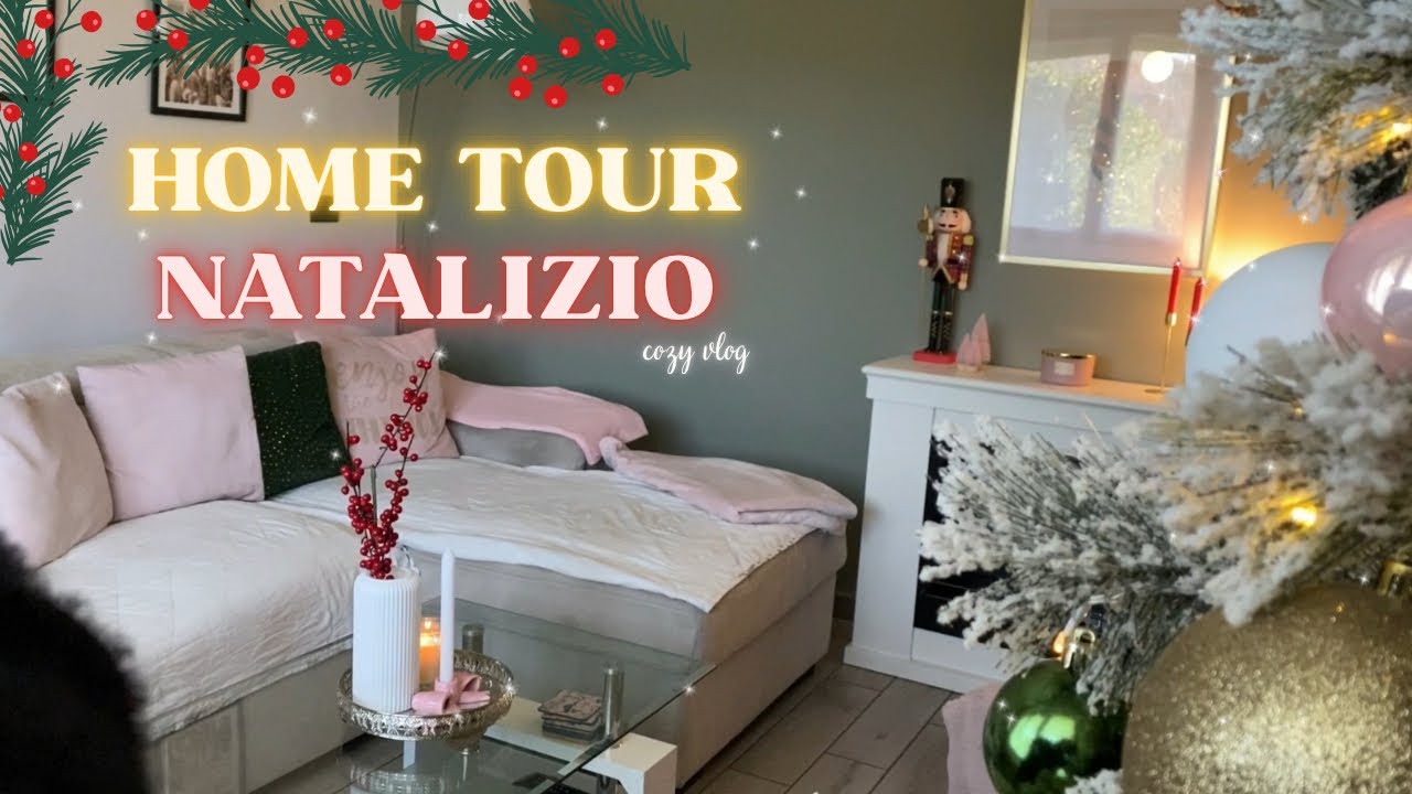 HOME TOUR NATALIZIO 🎄 COME HO DECORATO CASA 🎀❄️✨ Cozy Vlogmas #4