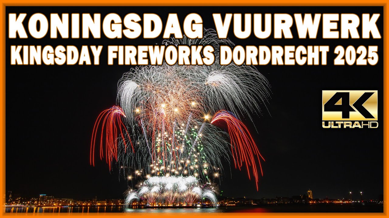 ⁴ᴷ Koningsdag Vuurwerk Dordrecht 2025 - Dutch Fireworks Professional - Feuerwerk  - DFP