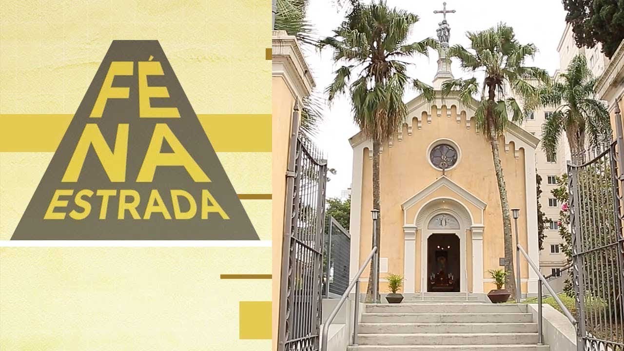 Fé na Estrada | Capela Nossa Senhora da Glória | Curitiba (PR)