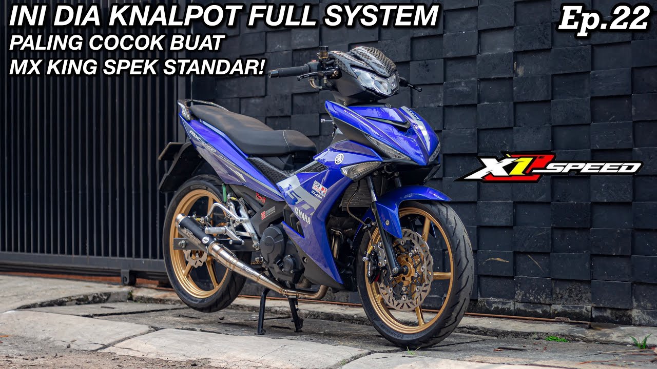 Project MX King `Ximeru` (Ep. 22) - GANTI KNALPOT & LEHERAN BARU DARI X1 SPEED RACING !