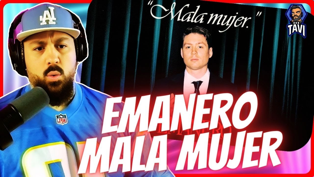 REACCION A Emanero - Mala mujer
