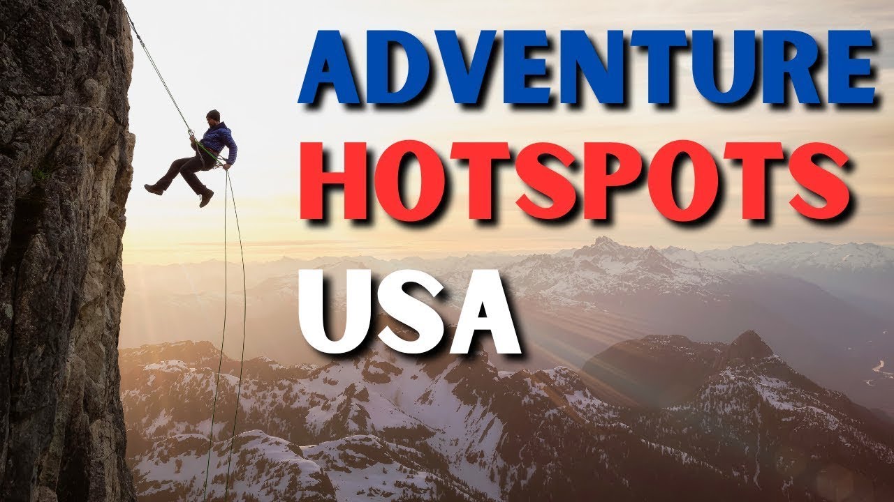 The 15 BEST Adventure Destinations in the United States