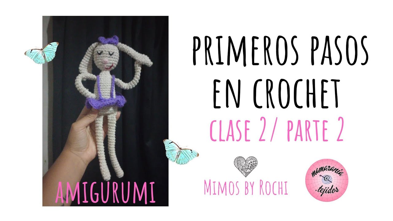 Primeros pasos en crochet Clase 2/ parte 2
