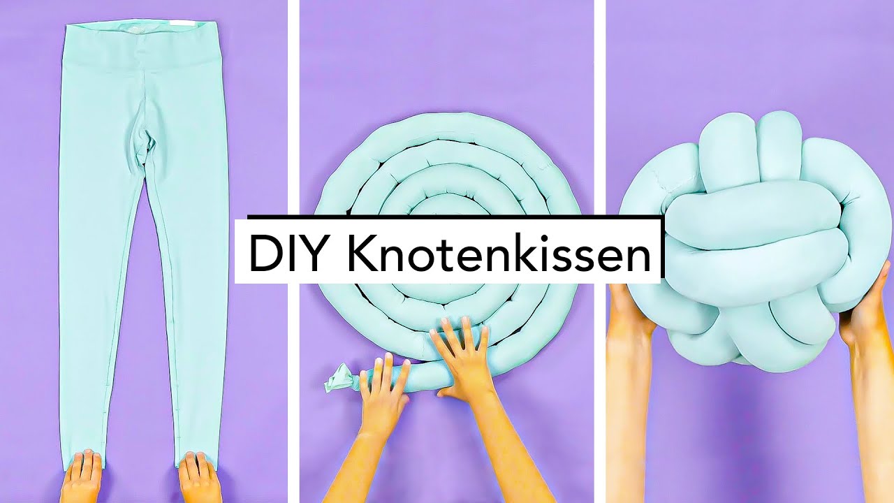 DIY Knotenkissen Tutorial - Mach aus einer alten Leggings ein Knotenkissen
