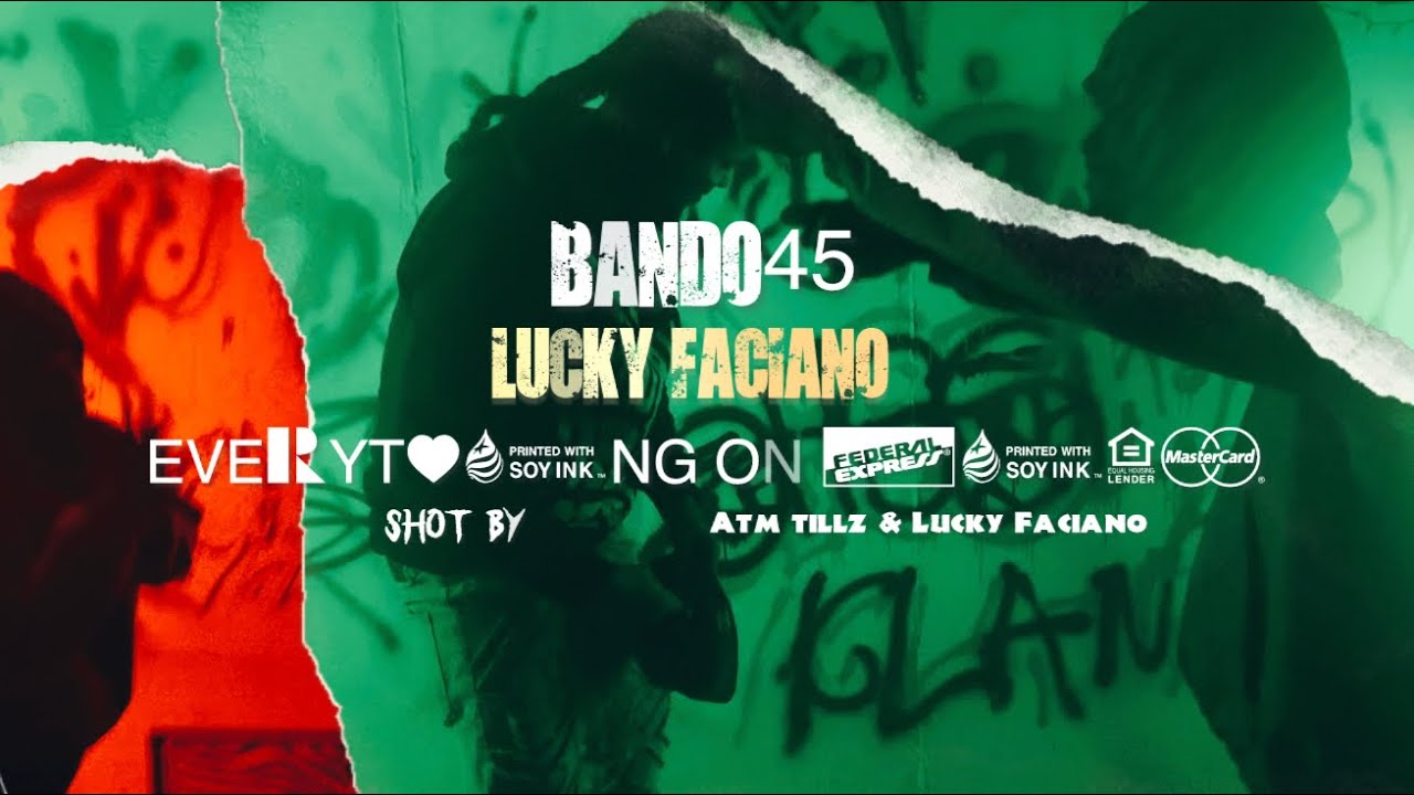 Bando45 - “Everything On Film” (Official Video) Ft Lucky Faciano |Directed By. @LuckyFacianoTv