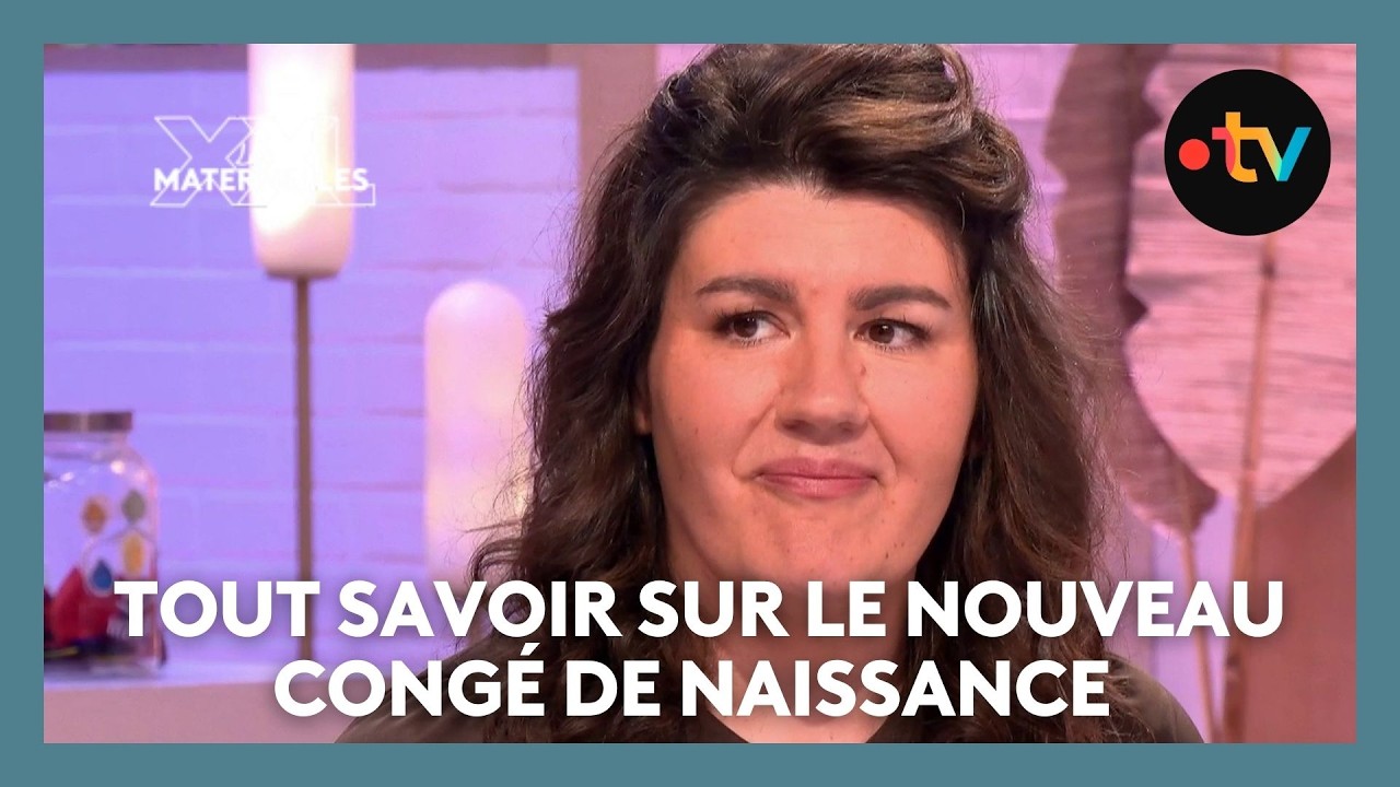 Tout savoir sur le nouveau cong&eacute; de naissance - Les Maternelles XXL