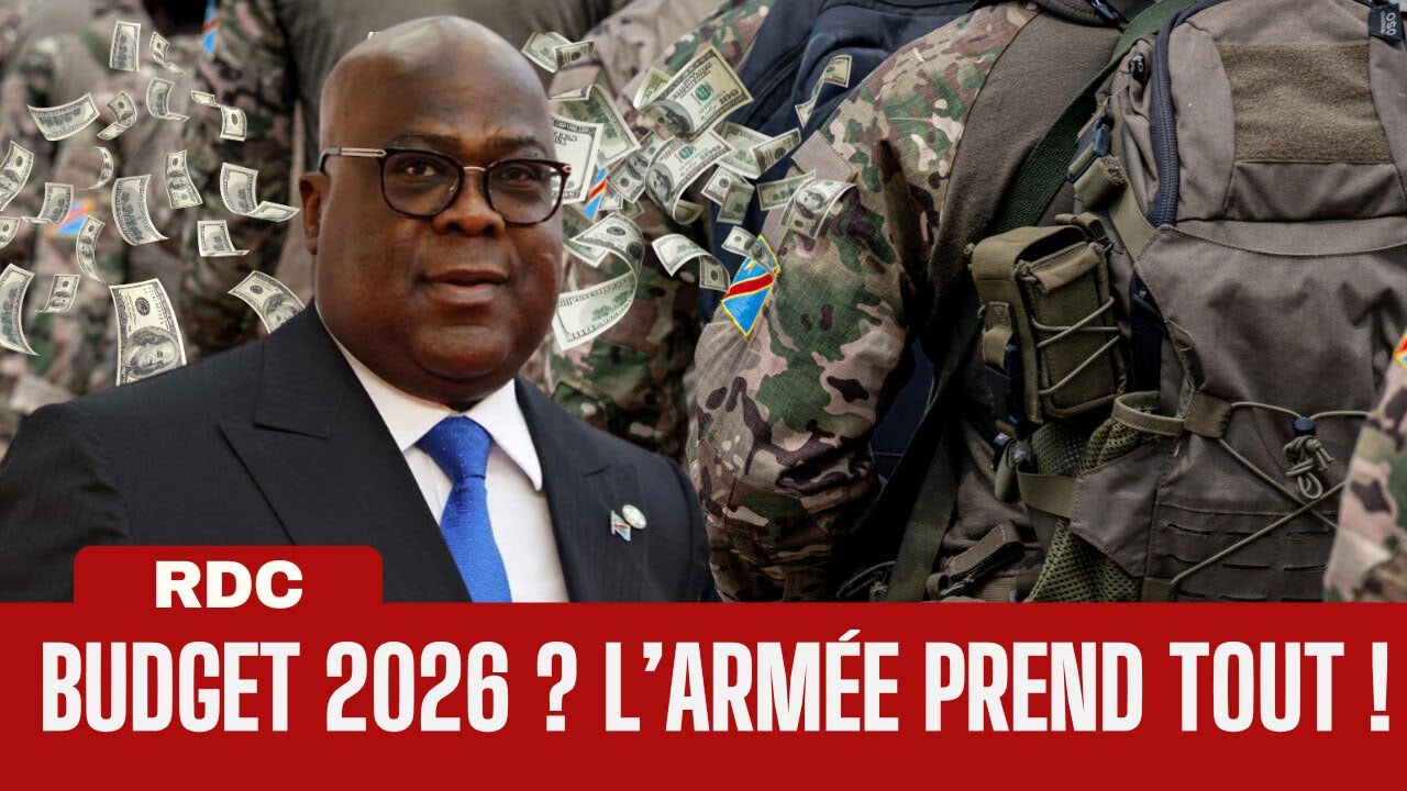 🔥 RDC : Le budget qui fait peur !