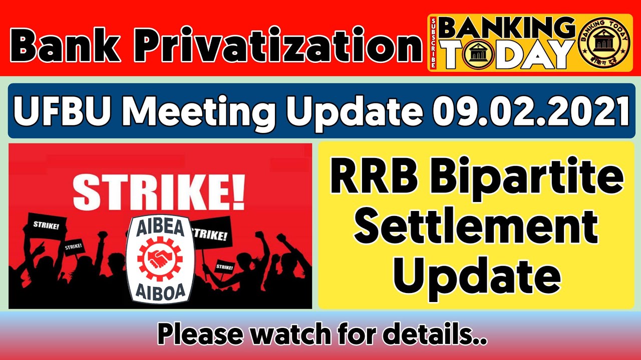 UFBU Meeting Update | RRB BPS Settlement Update | Banking Today