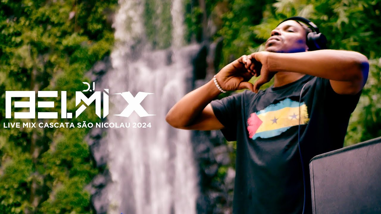 DJ BELMIX - LIVE MIX SANTOLA 🇸🇹 VOL.1 2024 (CASCATA SÃO NICOLAU)