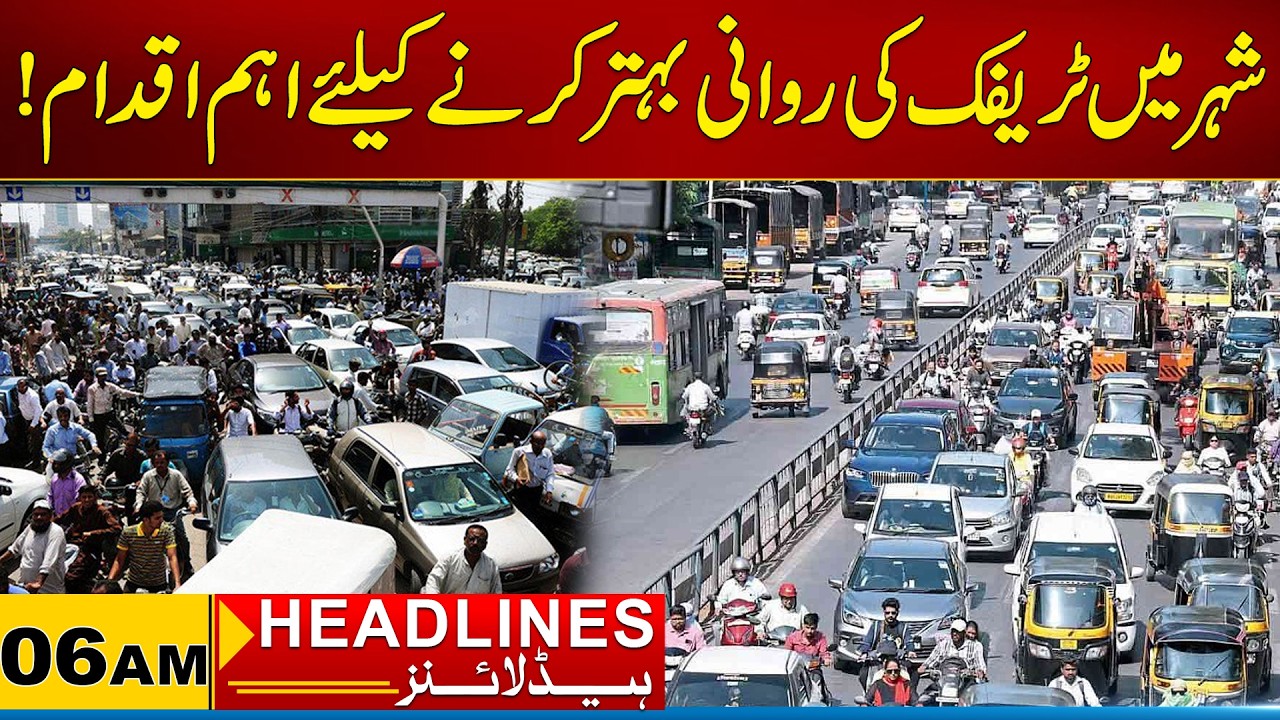 Important Step To Improve Traffic Flow In Karachi | 06am News Headlines | 11 Feb 2026 | City 21
