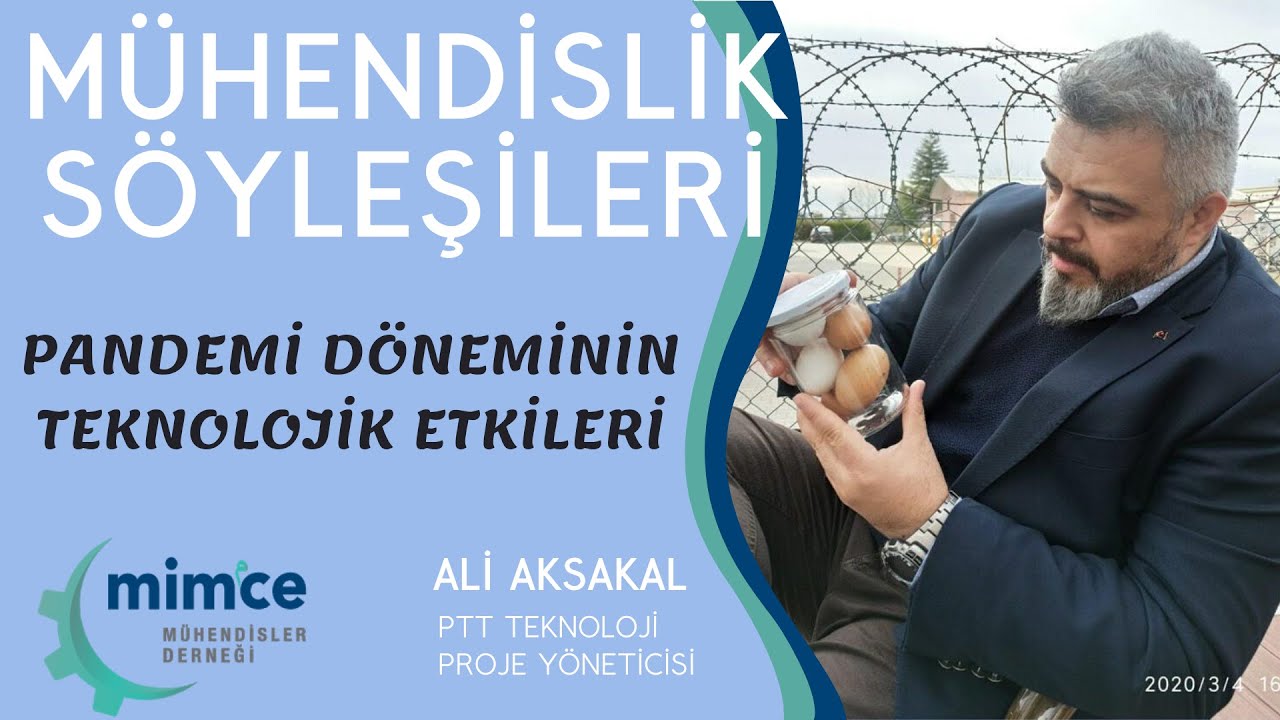 PANDEMİ DÖNEMİNİN TEKNOLOJİK ETKİLERİ - ALİ AKSAKAL - 20.05.2020