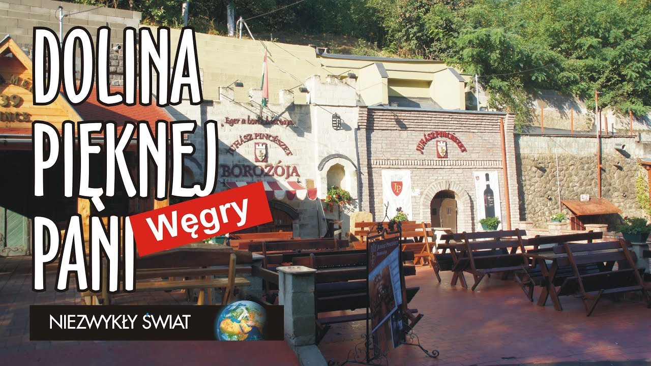 Niezwykly Swiat - Węgry - Eger - Dolina Pięknej Pani