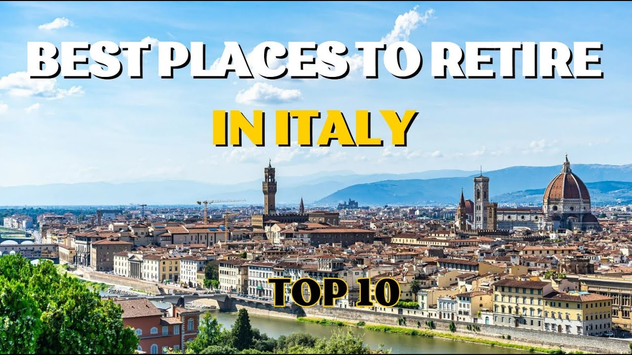 ITALY'S Hidden Gems for Retirement