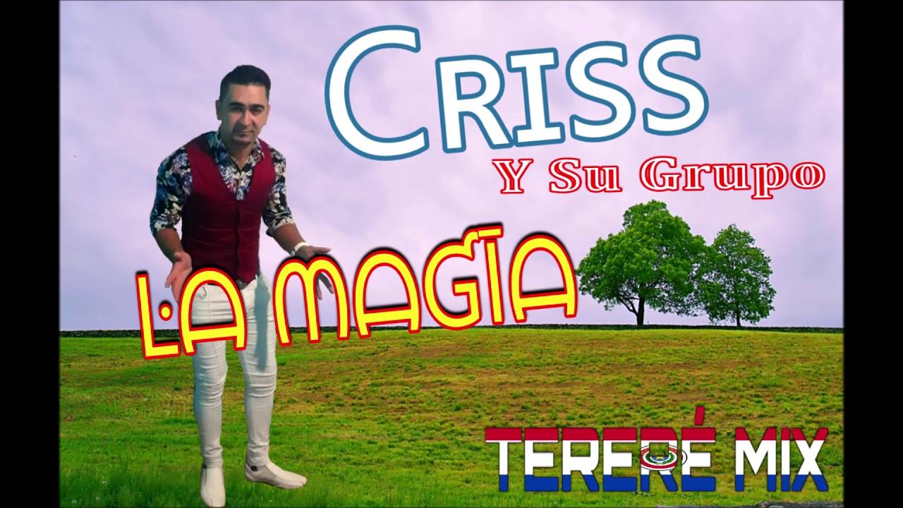CRISS Y SU GRUPO LA MAGIA 3X1 LO NUEVO 2019 KACHAKA NACIONAL
