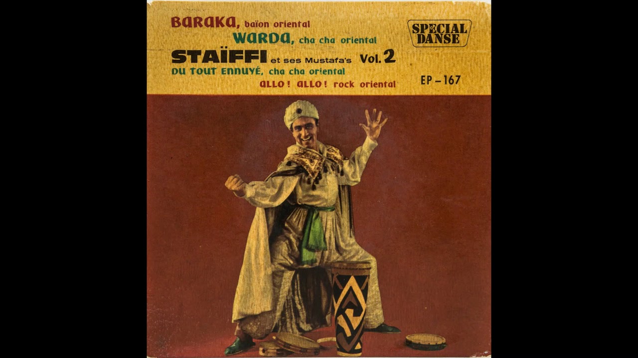 Staiffi Et Ses Mustafa's - Warda Cha Cha Oriental