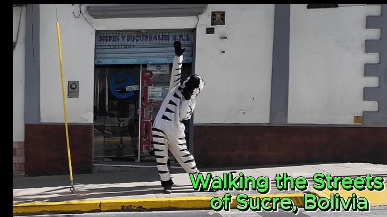 Walking the Streets of Sucre, Bolivia