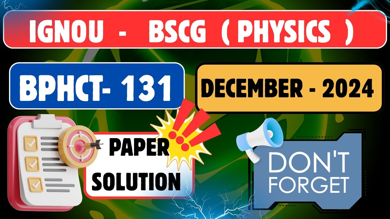 IGNOU BPHCT 131 PREVIOUS YEAR QUESTION PAPER SOLUTION ( DEC- 2024 ) | IGNOU | IGNOU BSCG | IGNOU TEE