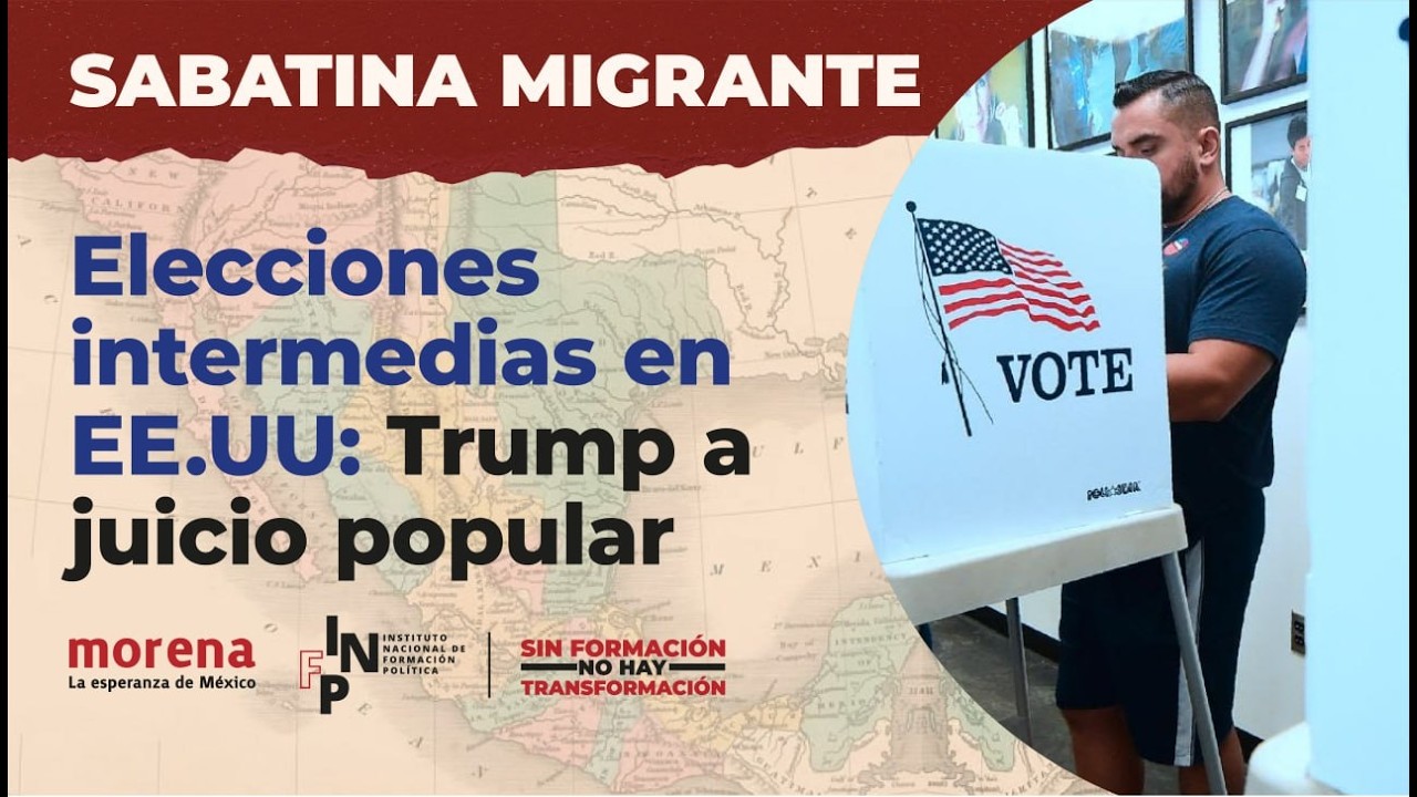 Panorama político en Estados Unidos - Sabatina migrante