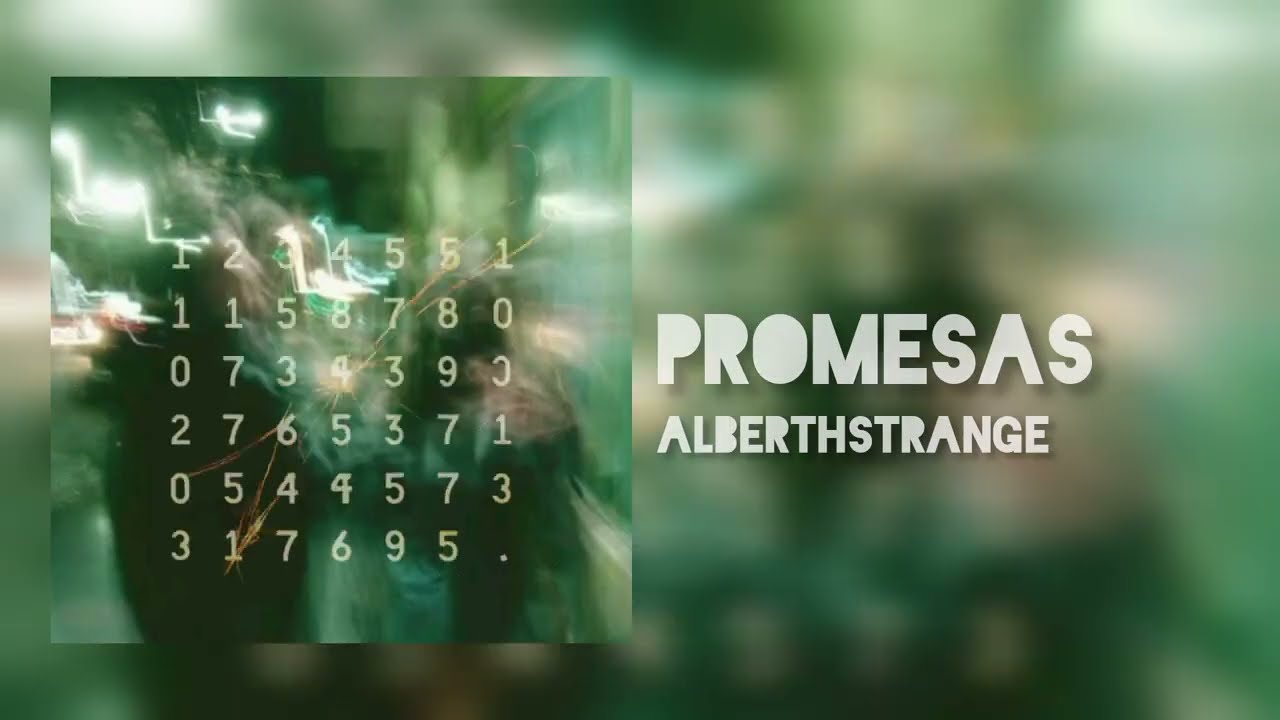 PROMESAS - AlberthStrange 